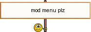 mod menu plz